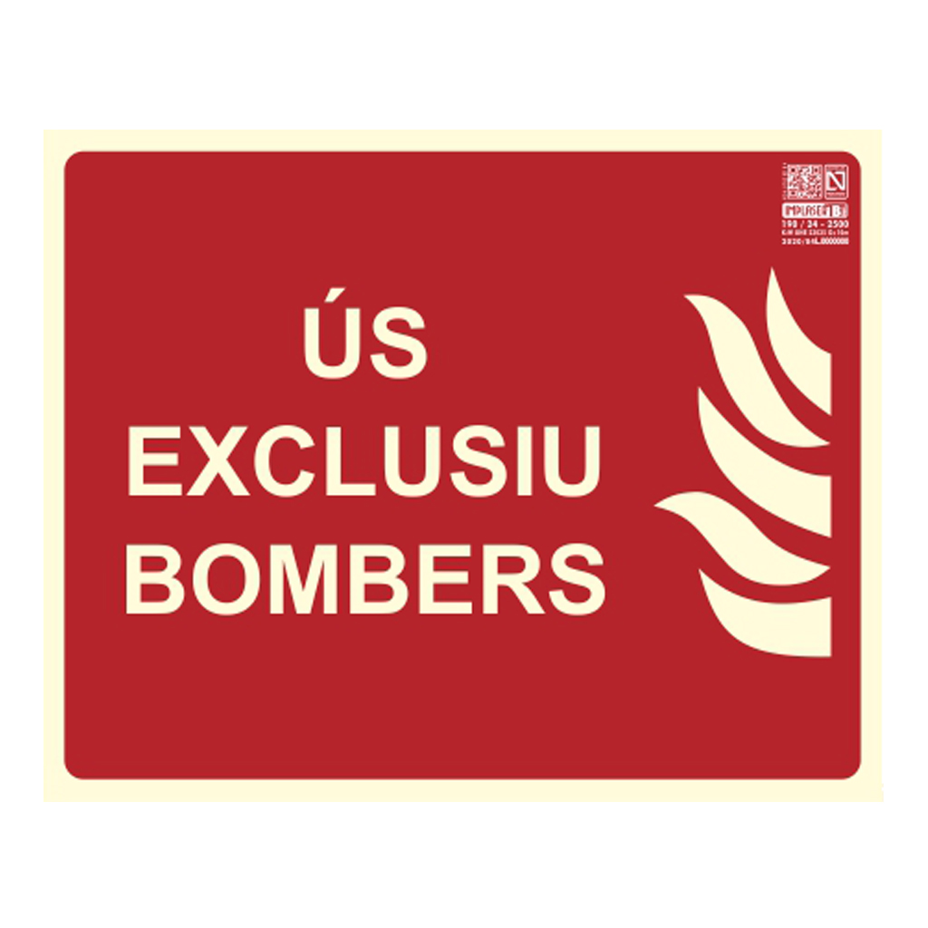 [EX218N-CAT] Senyal us exclusiu bombers en català 25x20cm