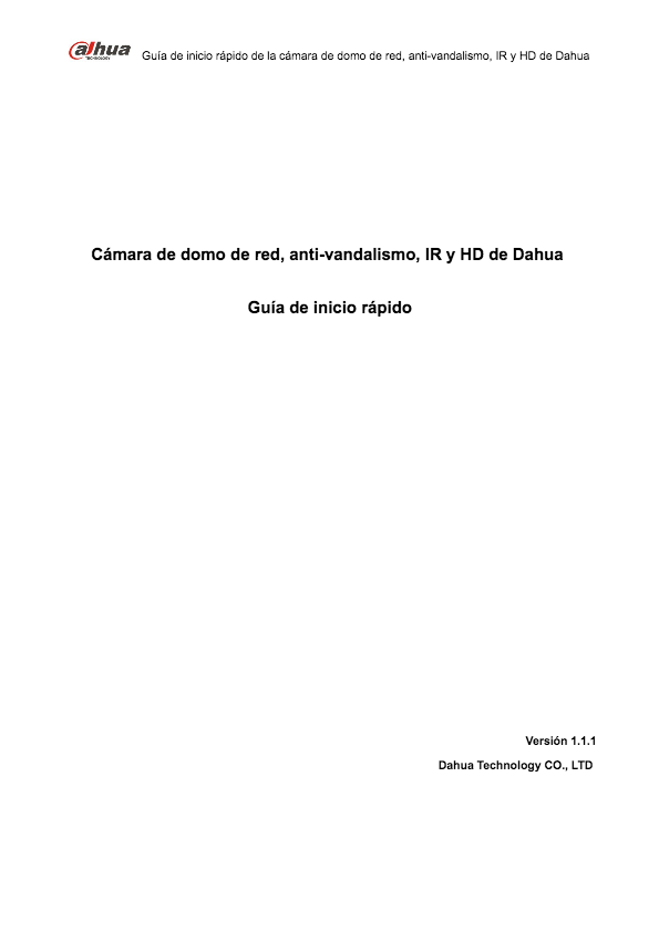 Guía rápida domos IP serie HDW4XXXE Versión: 1.2.2