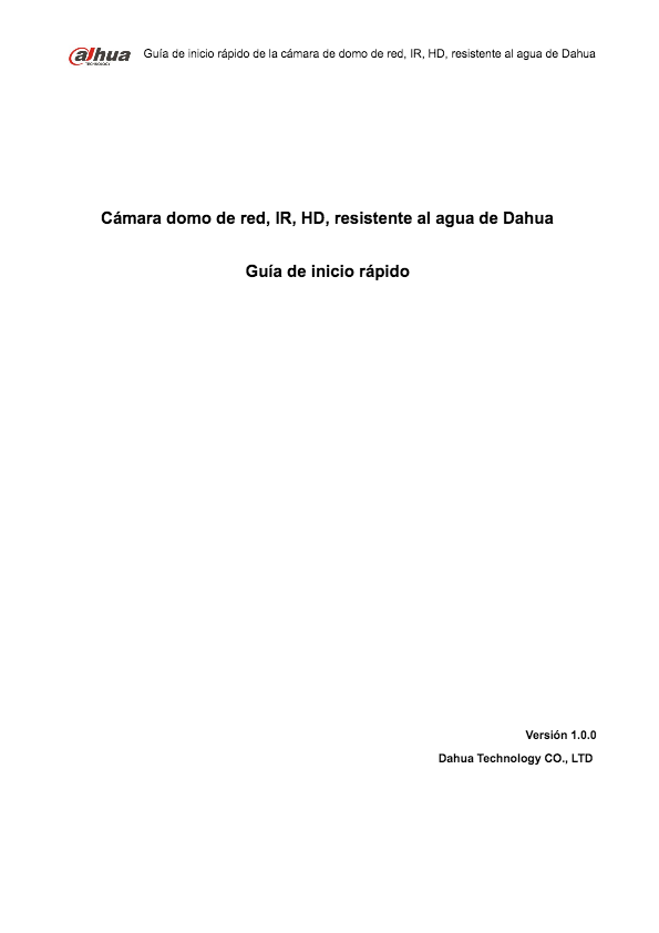 Guía rápida domos IP serie HDW4XXXM Versión: 1.0