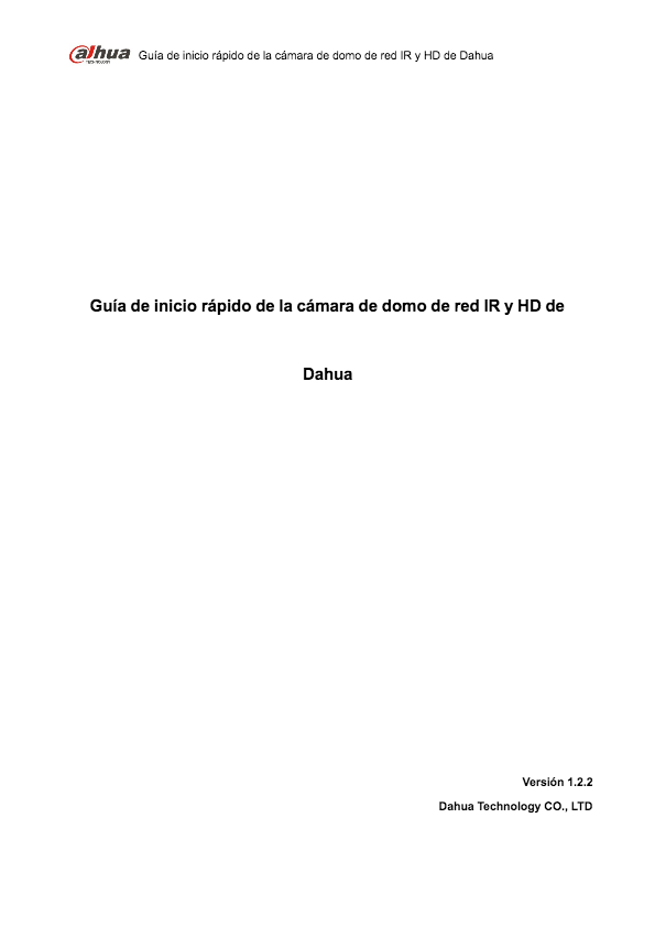 Guía rápida domos IP antivandálicos serie HDBW4XXXE Versión: 1.1.1